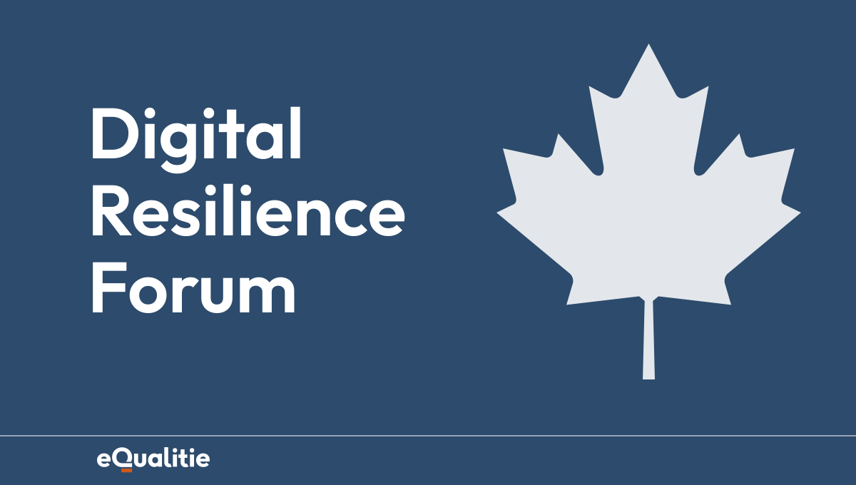 Outcomes from the Canadian Digital Resilience forum